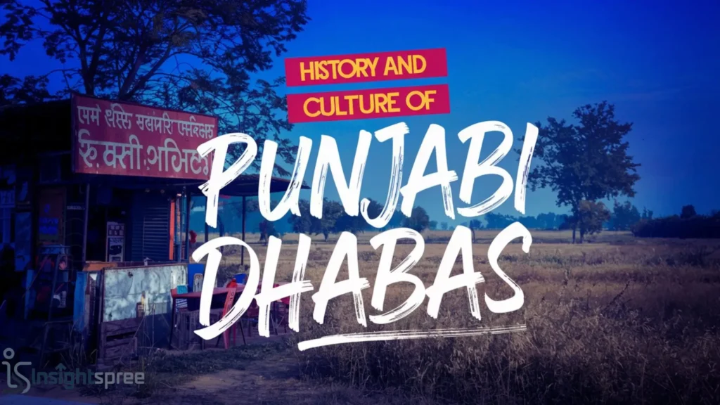 History and Culture of Punjabi Dhabas