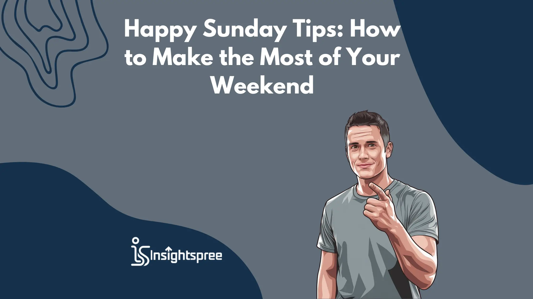 Happy Sunday Tips