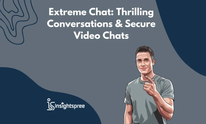 Extreme Chat