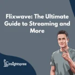 Flixwave Guide to Streaming and More