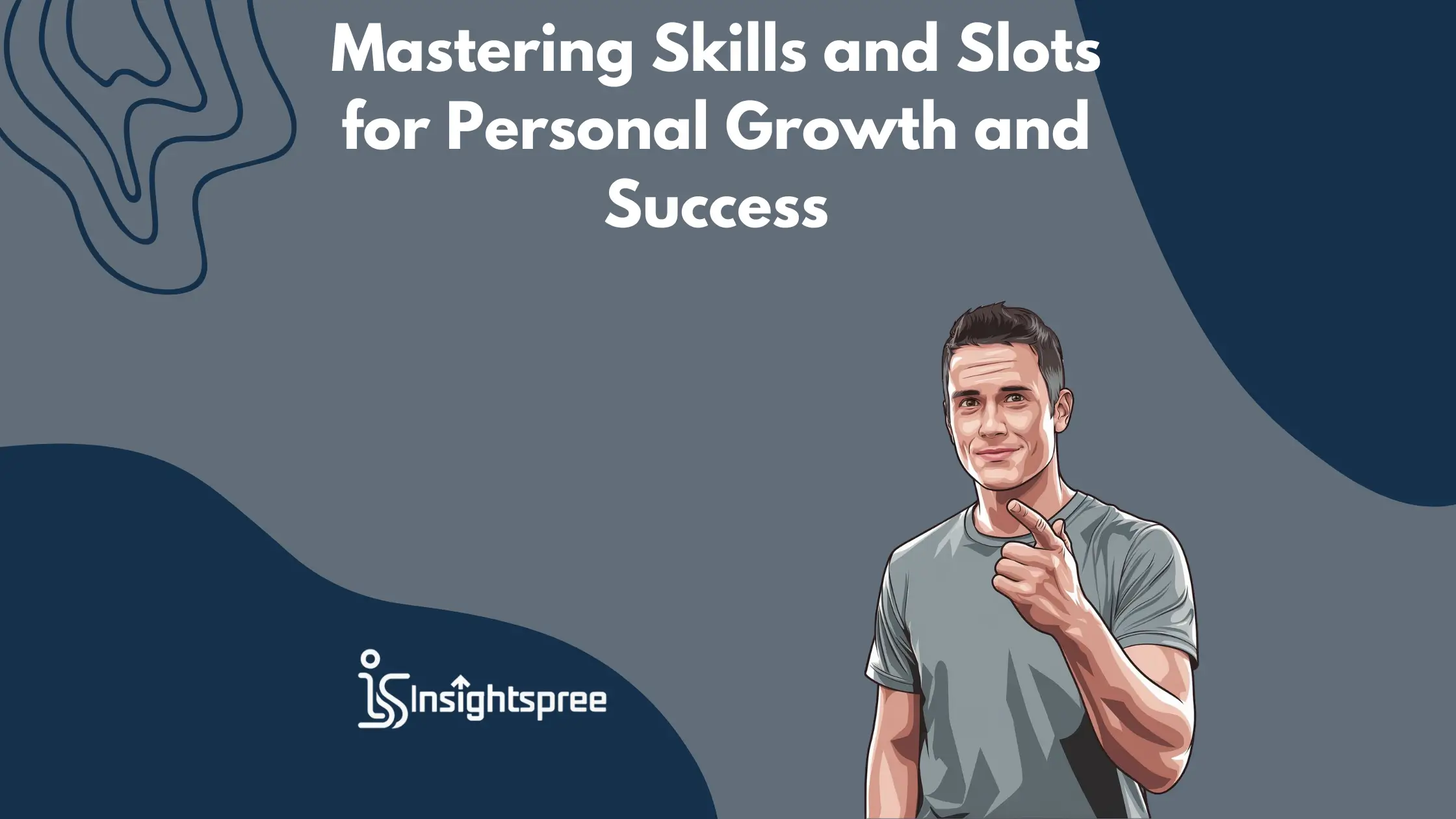 Skills and Slots